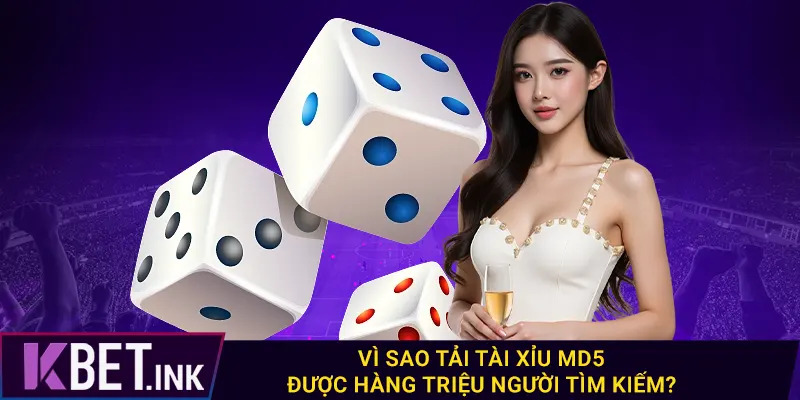 Vì sao tải tài xỉu md5 được hàng triệu người tìm kiếm? Vì sao tải tài xỉu md5 được hàng triệu người tìm kiếm?